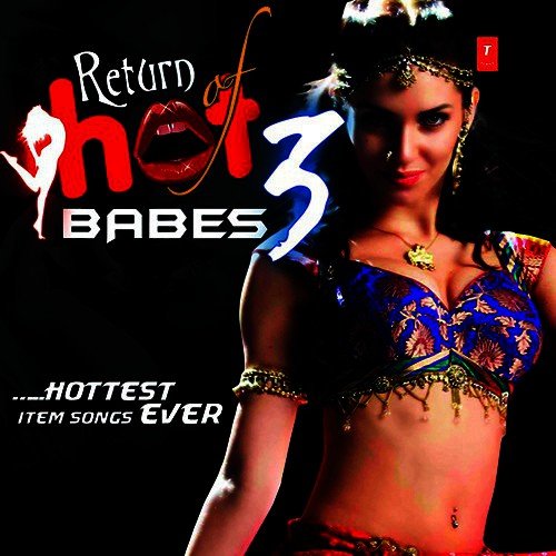 Return Of Hot Babes-3 – Vol .2