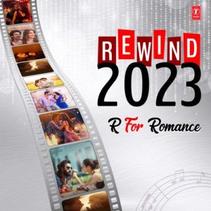 Rewind 2023 – R For Romance (2023) Album Art