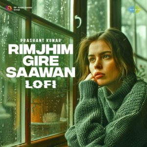 Rimjhim Gire Saawan – Lofi (2025) Album Art