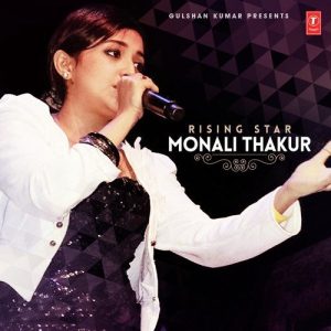 Rising Star – Monali Thakur (2016) Album Art