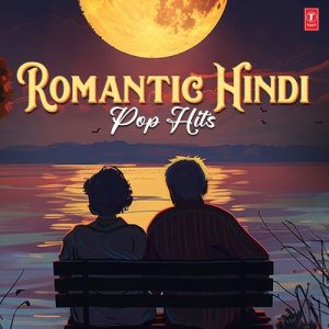 Romantic Hindi Pop Hits (2025) Album Art