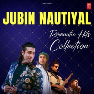 Romantic Hits Collection – Jubin Nautiyal (2024) Album Art