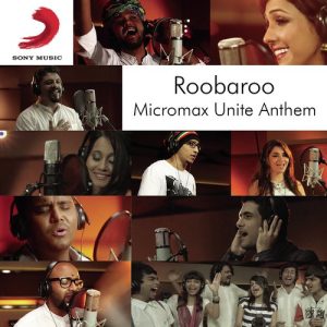 Roobaroo Micromax Unite Anthem (2014) Album Art