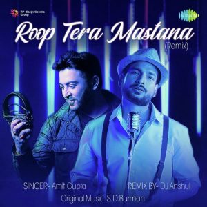 Roop Tera Mastana Remix – Amit Gupta