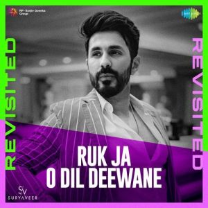 Ruk Ja O Dil Deewane – Revisited (2025) Album Art