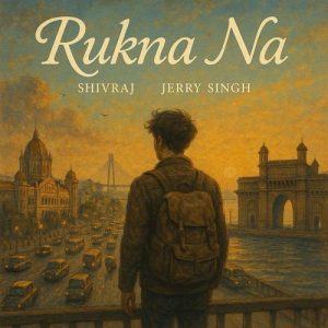 Rukna Na (2025) Album Art