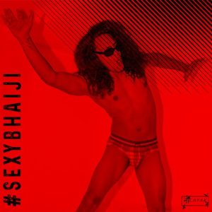 SEXY BHAIJI (2023) Album Art
