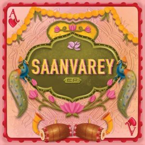 Saanvarey (2025) Album Art