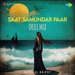 Saat Samundar Paar – Drill Mix (2024) Album Art