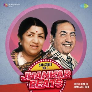 Sad Songs – Jhankar Beats Vol.1 (2023) Album Art