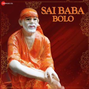 Sai Baba Bolo – Zee Music Devotional (2019) Album Art