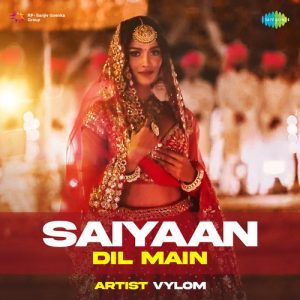 Saiyaan Dil Main – Vylom (2022) Album Art