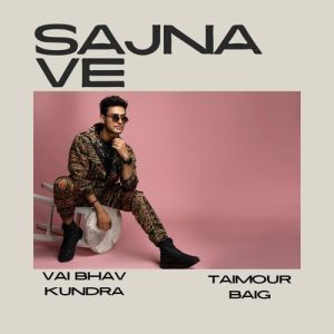 Sajna Ve (2025) Album Art