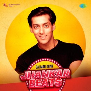 Salman Khan -Jhankar Beats (2022) Album Art