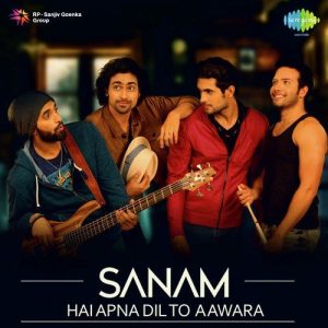 Sanam – Hai Apna Dil To Aawara (2016) Album Art