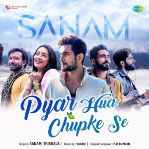 Sanam – Pyar Hua Chupke Se