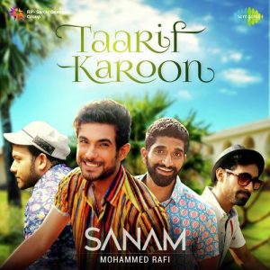 Sanam – Taarif Karoon