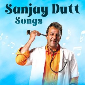 Sanjay Dutt Songs (2024) Album Art