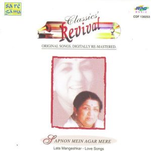 Sapno Mein Aagar Mere – Revival – Vol 47