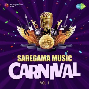 Saregama Music Carnival – Vol. 1