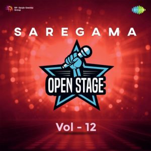 Saregama Open Stage Vol – 12