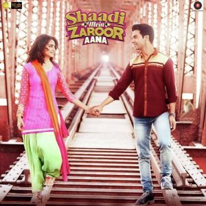 Shaadi Mein Zaroor Aana (2017) Album Art