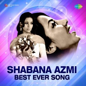 Shabana Azmi Best ever song (2020) Album Art