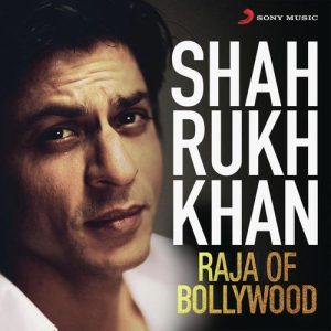 Shah Rukh Khan – Raja of Bollywood (2017) Album Art