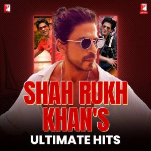Shah Rukh Khan’s Ultimate Hits (2023) Album Art