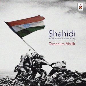 Shahidi – A Tribute to Indian Army
