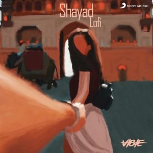 Shayad (Lofi Flip) (2021) Album Art