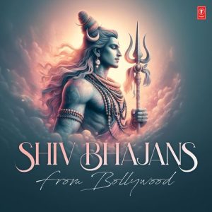 Shiv Bhajans From Bollywood (2025) Album Art