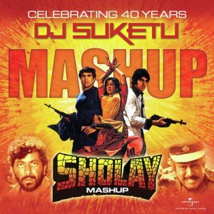 Sholay Mashup (By DJ Suketu) (2015) Album Art