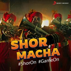 Shor Macha (Star Sports Anthem For TATA IPL) (2023) Album Art
