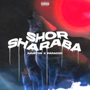 Shor Sharaba (2020) Album Art