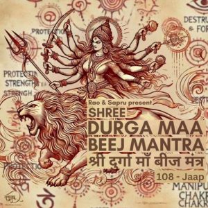 Shree Durga Maa Beej Mantra – 108 Jaap