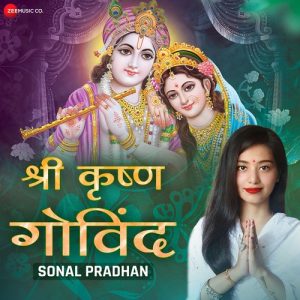 Shree Krishna Govind by Sonal Pradhan – Zee Music Devotional (2022) Album Art