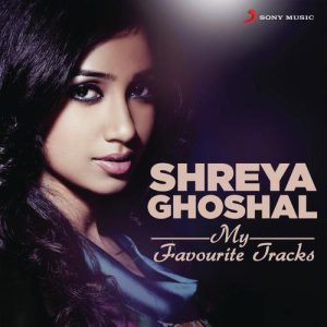 Shreya Ghoshal: My Favourite Tracks (2015) Album Art