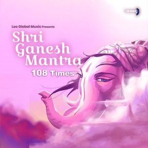 Shri Ganesh Mantra 108 Times (2024) Album Art