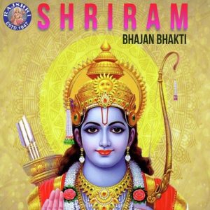 Shriram – Bhajan Bhakti