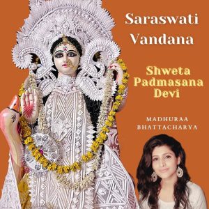 Shweta Padmasana Devi (Saraswati Vandana) (2023) Album Art