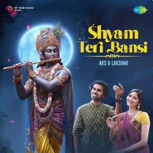 Shyam Teri Bansi (2025) Album Art