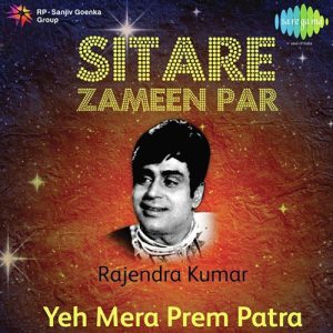 Sitare Zameen Par – Rajendra Kumar – “Yeh Mera Prem Patra”