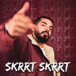 Skrrt Skrrt (2022) Album Art