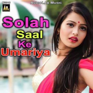 Solah Saal Ke Umariya