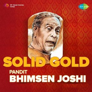 Solid Gold – Pandit Bhimsen Joshi (2004) Album Art