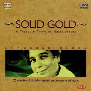 Solid Gold – Shamshad Begum Vol – 2 (2005) Album Art