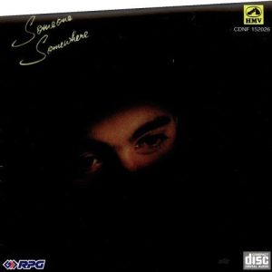 Someone Somewhere – Ghazals By Jagjit Chitra