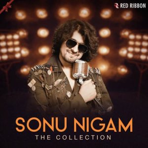 Sonu Nigam – The Collection (2022) Album Art