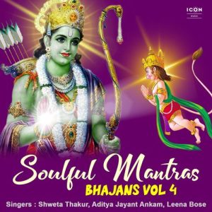 Soulful Mantras Bhajans Vol 4
